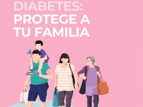 Diabetes: Protege a tu familia